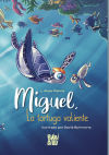 Miguel, La Tortuga Valiente