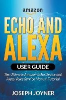 Portada de Amazon Echo and Alexa User Guide