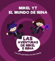 Portada de Las Aventuras de Mikel e Irina 2: Y la visita espontánea a los años ochenta