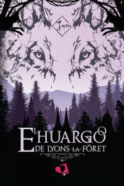 Portada de El Huargo de Lyons La Fôret