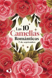 Portada de Las 10 Camelias Rom&aacute;nticas