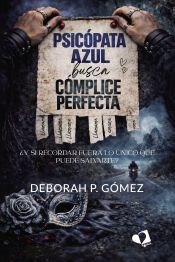 Portada de Psic&oacute;pata Azul busca C&oacute;mplice perfecta