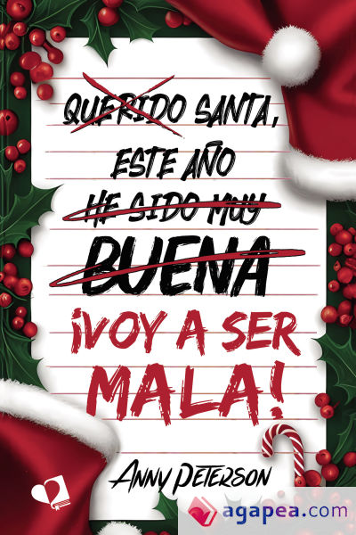 Santa, este año... ¡voy a ser mala!