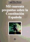 Mil cuarenta preguntas sobre la Constitución española