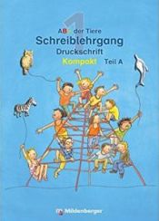 Portada de ABC der Tiere 1 – Schreiblehrgang Grundschrift, Teil A, B und C · Neubearbeitung