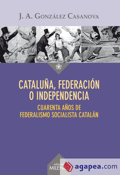 Cataluña, federación o independencia