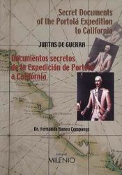 Portada de Documentos secretos de la Expedición de Portolá a California. Secret Documents of the Portolá Expedition to California