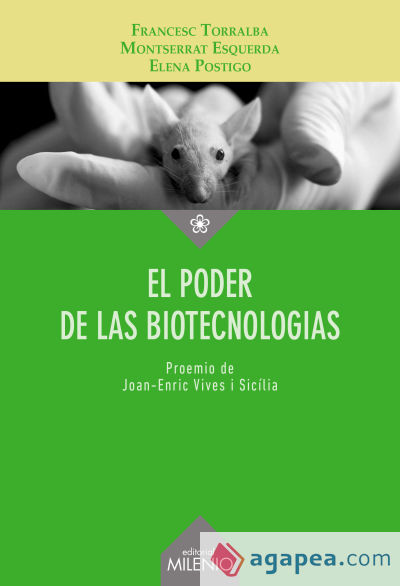 El poder de las biotecnologías