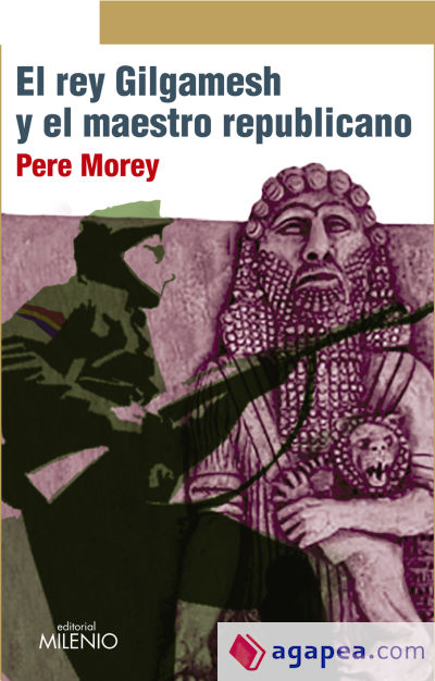 El rey Gilgamesh y el maestro republicano