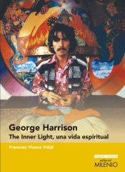 Portada de George Harrison. The Inner Light, una vida espiritual