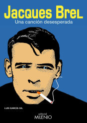 Portada de Jacques Brel, una canción desesperada