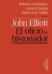 Portada de John Elliot. El oficio de historiador