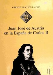 Portada de Juan Jos&eacute; de Austria en la Espa&ntilde;a de Carlos II