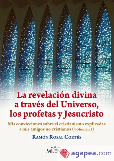 La revelación divina a través del Universo, los profetas y Jesucristo