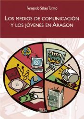 Portada de Los medios de comunicación y los jóvenes en Aragón