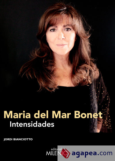 Maria del Mar Bonet, intensidades