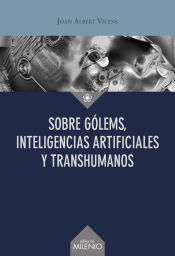 Portada de Sobre gólems, inteligencias artificiales y transhumanos