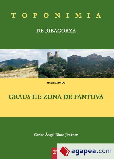 Toponimia de Ribagorza. Municipio de Graus III: zona de Fantova