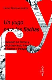 Portada de Un yugo para los flechas