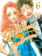 Portada de WELCOME TO THE BALLROOM, VOL. 6