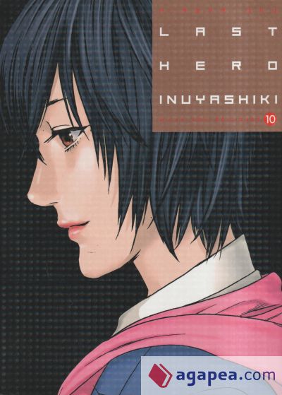 LAST HERO INUYASHIKI VOLUMEN 10
