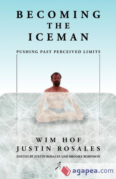 Becoming the Iceman Becoming the Iceman