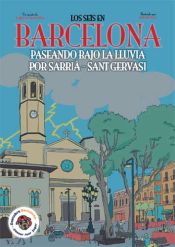 Portada de Los seis en Barcelona: Paseando bajo la lluia por Sarrià-Sant Gervasi