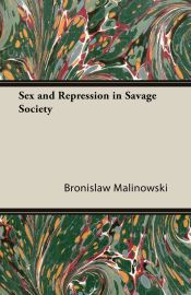 Portada de Sex and Repression in Savage Society