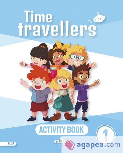 Time Travellers 1 Blue Activity Book English 1 Primaria (print)