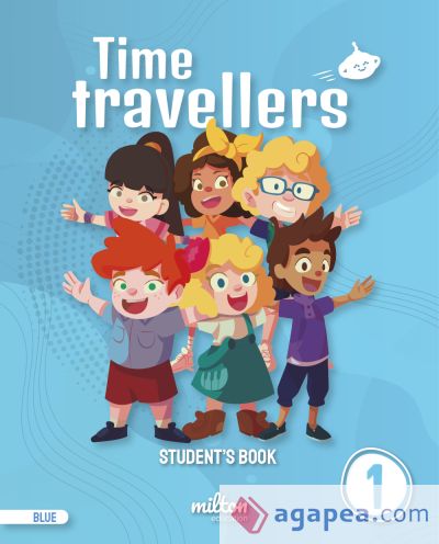 Time Travellers 1 Blue Student's Book English 1 Primaria (Mur)