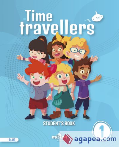 Time Travellers 1 Blue Student's Book English 1 Primaria