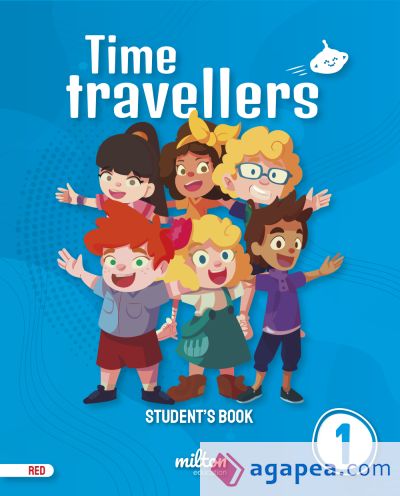 Time Travellers 1 Red Student's Book English 1 Primaria (print)