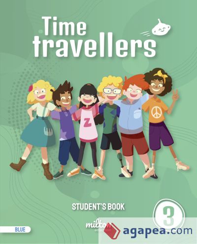 Time Travellers 3 Blue Student's Book English 3 Primaria
