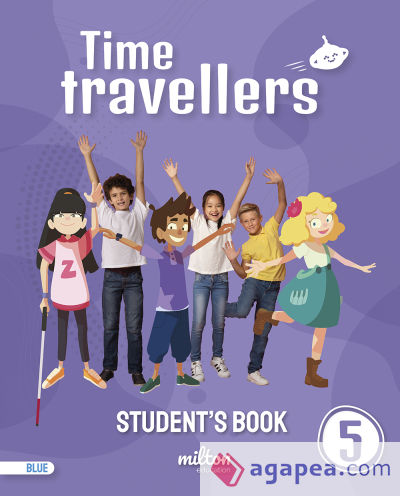 Time Travellers 5 Blue Student's Book English 5 Primaria (Mur)