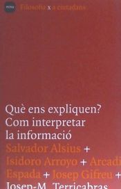 Portada de Què ens expliquen?: Com interpretar la informació