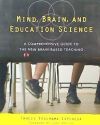 Mind, Brain, and Education Science: A Comprehensive Guide to the New Brain-Based Teaching