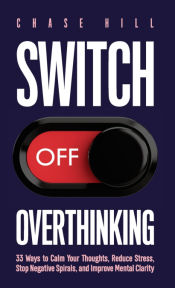 Portada de Switch Off Overthinking