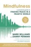 Mindfulness: A Practical Guide to Finding Peace in a Frantic World [With CD (Audio)]