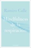 Mindfulness De La Respiraci&oacute;n De Ramiro Calle