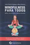 Mindfulness para todos: Medita, conoce la mente y saborea el presente