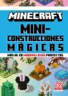 Minecraft Oficial: Miniconstrucciones M&aacute;gicas (m&aacute;s De 20 Maravillosos Proyectos)