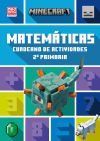 Minecraft Oficial: Cuaderno De Actividades, Matem&aacute;ticas 2.&ordm; Primaria
