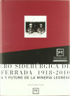 Minero Siderúrgica de Ponferrada 1918-2010.