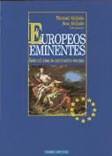 Portada de Europeos Eminentes. Siete mil años de construcción europea