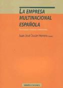 Portada de La empresa multinacional espa&ntilde;ola. Estrategias y ventajas competitivas