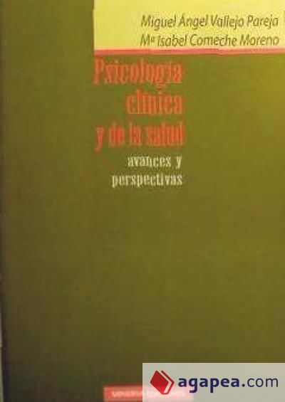 Psicolog&iacute;a cl&iacute;nica y de la salud. Avances y perspectivas