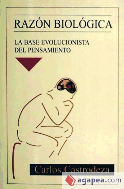 Razón biológica: la base evolucionista del pensamiento