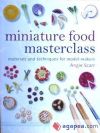 Miniature Food Masterclass