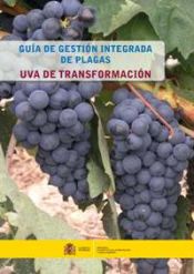 Portada de Guía de gestión integrada de plagas: uva de transformación