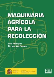 Portada de Maquinaria agrícola para la recolección